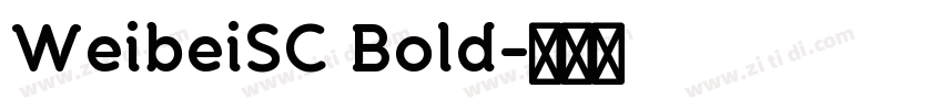 WeibeiSC Bold字体转换